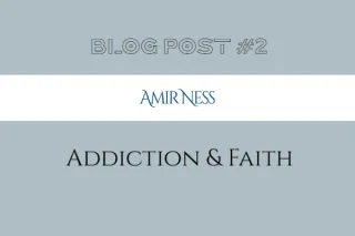 Addiction & Faith