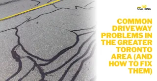Common Driveway Problems in the Greater Toronto Area (and How to Fix Them)