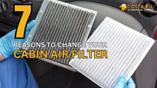 7 Reasons to Change Cabin Air Filter