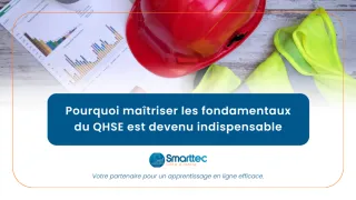 Pourquoi maîtriser les fondamentaux du QHSE est devenu indispensable