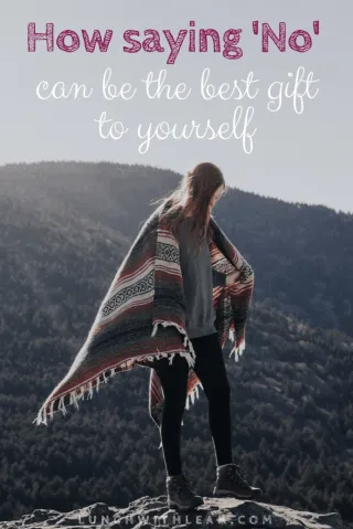How saying 'NO' can be the best gift to yourself
