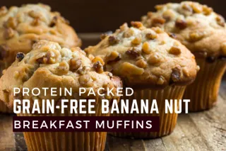 Protein Packed Grain-free Banana Nut Breakfast Muffins