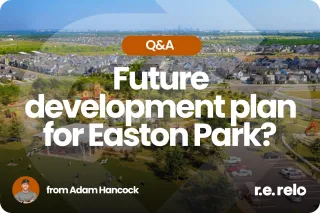 What's the Future Development Plan for Easton Park?