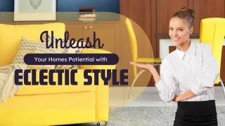 Unleash Your Home’s Personality with Eclectic Style