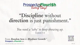 “Discipline without direction is just punishment.”
