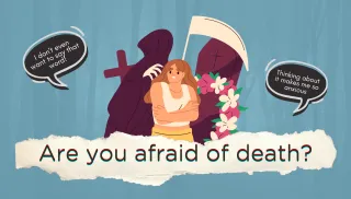 Death – What’s the Big Deal?