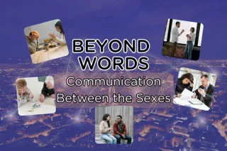 Beyond Words: Communication Between the Sexes