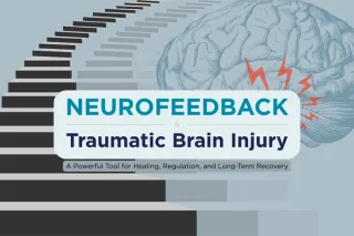 Neurofeedback and Traumatic Brain Injury