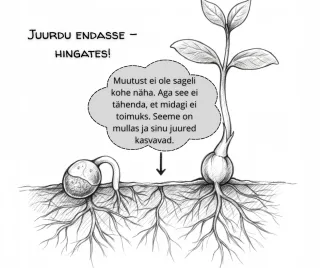 Miks me sageli kohe oma otsingute vilju ei näe?