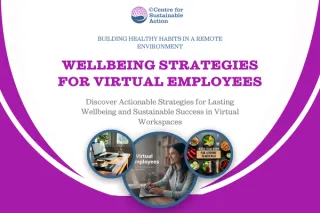 Sustainable Health & Wellbeing for Virtual Workers: A Practical Guide to Protecting Your Wellbeing and Partnering with Your Employer