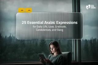 25 Arabic Expressions You Should Know | Speak Real Arabic