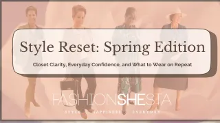 How to Refresh Your Style This Spring: Effortless Outfit Formulas That Work