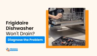 Most Common Frigidaire Dishwasher Problems | Easy Solutions