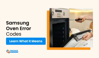 Samsung Oven Flashing an Error Code? Read This First