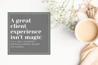 How to WOW Your Clients From Day One (and Why Systems Make All the Difference)