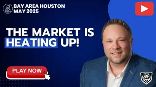 Houston Bay Area Real Estate is Heating Up: What Buyers & Sellers Need to Know?