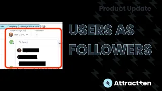 Product Update: Users as Followers