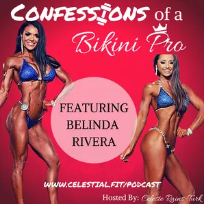BELINDA RIVERA; Pep Talks, Eye on Your Why, Impact of Bodybuilding on Family