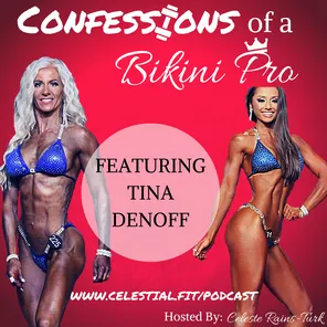 TINA DENOFF; Missing Finals & a Pro Card, Happy Marriage, & Channeling Emotions