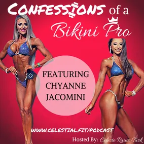 CHYANNE JACOMINI; Emotional Team Transition, Shared Custody, Interracial Relationships, and Embracing Your Sexy