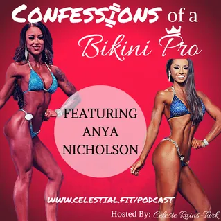 ANYA NICHOLSON; Overcoming Bulimia with Bodybuilding, Posing Insights and Trends, Dating Your Coach and Boss, Finding Comfort in a Surplus, and Committing to Cardio