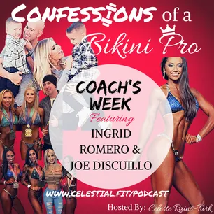 COACH'S WEEK WITH INGRID ROMERO & JOE DISCUILLO; PERSONAL RESPONSIBILITY, CONS OF SOCIAL MEDIA, BODY IMAGE, EATING CLEAN, PRESSURE OF COMPETING, COACHES ARE PEOPLE TOO