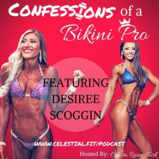 DES SCOGGINS: Losing Your Period, Birth Control,  Is the Pro Card all Hype?, Accepting Weight Gain, Discussing Faith, Struggles as Strengths, and 'Not Being Another Swipe Video'