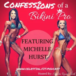 MICHELLE HURST: Building the Booty, Competing as a Lifestyle, Training According to your Goals, Recovery, Judges Feedback