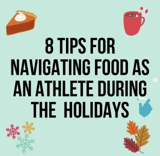 Navigating food as an athlete during the holidays