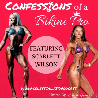 SCARLETT WILSON; Near Death Experiences, Eating Disorder to Self-Coached Pro Bodybuilder, Gym Intensity