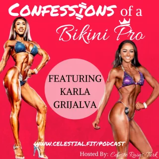 KARLA GRIJALVA; Macro Based Plans, No More Binging, Show Day Things, “Being Natural Was a Waste of Time”
