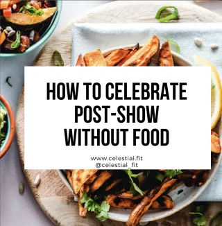 How to Celebrate Post-Show without Food