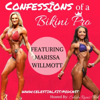 MARISSA WILLMOTT; Competing with Grieving, Reality of Bodybuilding, Partying to Pregnant at 20 to Pro, Love After Abuse, Posing to be Judged