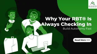Why Your RBT® Is Always Checking In — And How to Build Independent Thinking