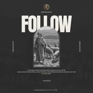What It Means To Follow