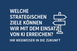 Strategische Ziele mit KI erreichen: Ihr Wegweiser 2025