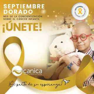Septiembre Dorado 2025: CANICA A.C. se une a la campaña global por la concientización del cáncer infantil
