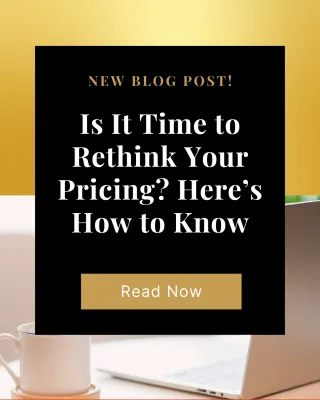 Is It Time to Rethink Your Pricing? Here’s How to Know