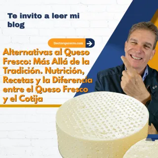 # 45 Alternativas al Queso Fresco: Más Allá de la Tradición. Nutrición, Recetas y la Diferencia entre el Queso Fresco y el Cotija