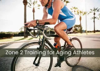 Zone 2 Training for Aging Athletes