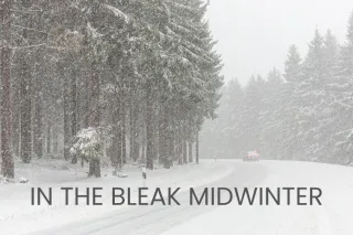 In the Bleak Midwinter