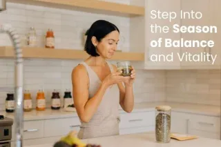 Step Into the Season of Balance and Vitality