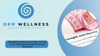 Reimagining Obesity Care: Why It’s Time to Let Therapists Lead the Prevention Revolution