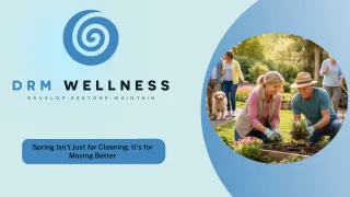 Spring Isn’t Just for Cleaning. It’s for Moving Better