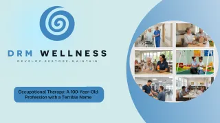 Occupational Therapy: A 100-Year-Old Profession with a Terrible Name