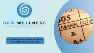 If Your Home Had a Report Card, Here Is Where Most People Lose Points