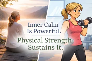 Inner Calm Is Powerful. Physical Strength Sustains It.