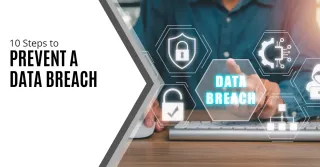 10 Steps to Prevent a Data Breach