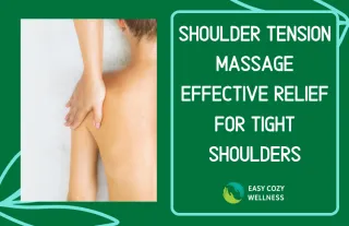 Shoulder Tension Massage Nanaimo: Effective Relief for Tight Shoulders