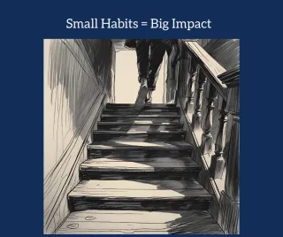 Small Habits, Big Impact: How Micro-Practices Build Unshakable Confidence